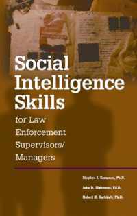 Social Intelligence Skills for Law Enforcement Managers