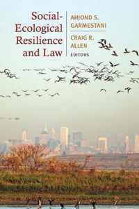 Social-Ecological Resilience and Law