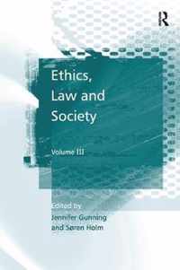 Ethics, Law and Society