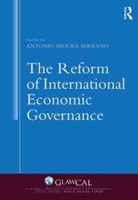 The Reform of International Economic Governance