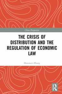 The Crisis of Distribution and the Regulation of Economic Law