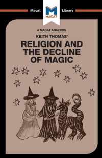 An Analysis of Keith Thomas's Religion and the Decline of Magic