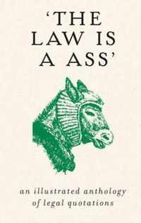 Law Is An Ass