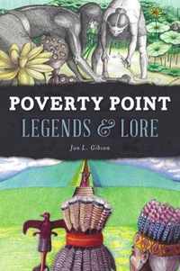 Poverty Point Legends & Lore