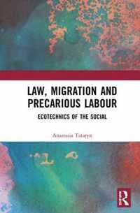 Law, Migration and Precarious Labour