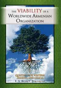 The Viability of a Worldwide Armenian Organization