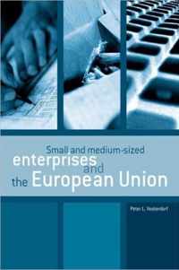 Small and Medium-sized Enterprises and the European Union