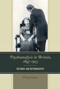 Psychoanalysis in Britain, 1893-1913