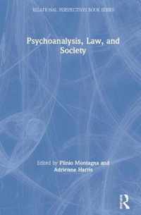 Psychoanalysis, Law, and Society