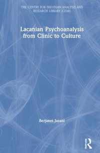 Lacanian Psychoanalysis from Clinic to Culture