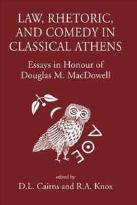 Law, Rhetoric and Comedy in Classical Athens