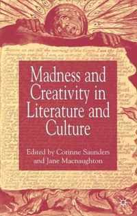 Madness and Creativity in Literature and Culture