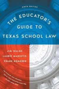 The Educator's Guide to Texas School Law