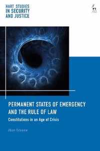 Permanent States of Emergency and the Rule of Law