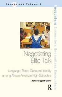 Negotiating Elite Talk