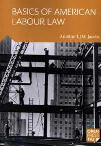 Open Press Tilburg University  -   Basics of American labour law