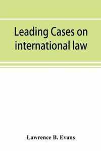 Leading cases on international law