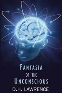 Fantasia of the Unconscious