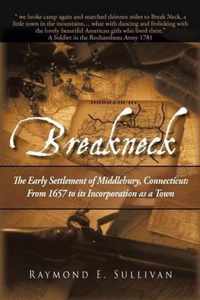 Breakneck: The Early Settlement of Middlebury, Connecticut