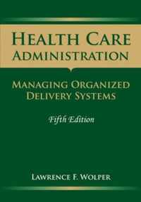 Health Care Administration