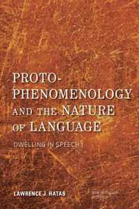 Proto-Phenomenology and the Nature of Language