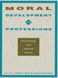 Moral Development in the Professions