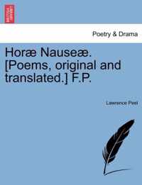 Hor Nause . [Poems, Original and Translated.] F.P.