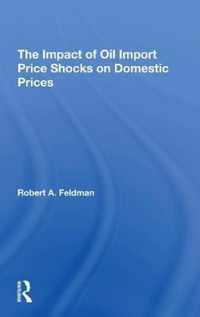 The Impact Of Oil Import Price Shocks On Domestic Prices