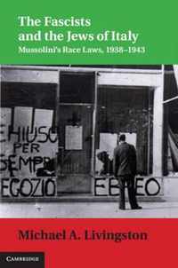 The Fascists and the Jews of Italy