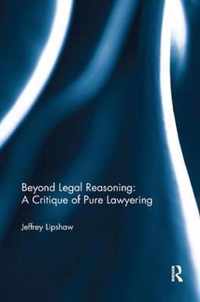 Beyond Legal Reasoning