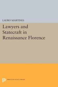 Lawyers and Statecraft in Renaissance Florence