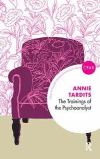 The Trainings of the Psychoanalyst