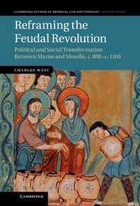 Reframing The Feudal Revolution