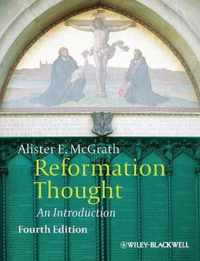 Reformation Thought Introduction 4th Ed