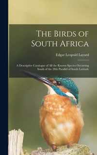 The Birds of South Africa