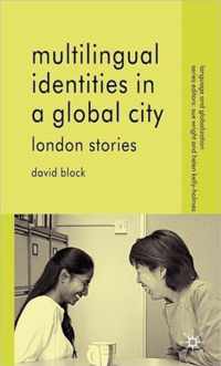 Multilingual Identities in a Global City