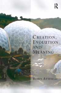 Creation, Evolution and Meaning