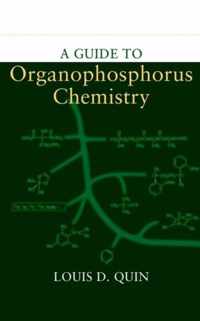 A Guide To Organophosphorus Chemistry