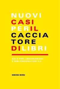 Nuovi casi per il cacciatore di libri