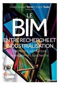 Le BIM, entre recherche et industrialisation