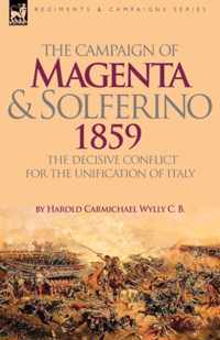 The Campaign of Magenta and Solferino 1859