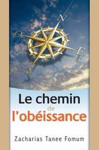 Le Chemin De L'Obéissance