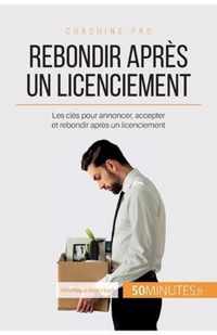 Rebondir apres un licenciement