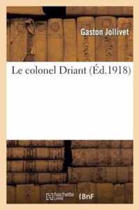 Le Colonel Driant