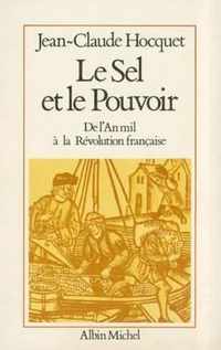 Sel Et Le Pouvoir (Le)