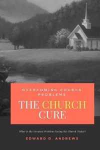 The CHURCH CURE