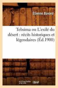 Tebsima Ou l'Exile Du Desert