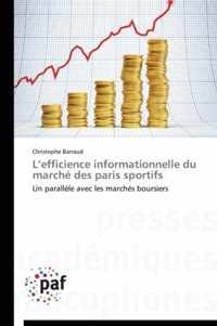 L Efficience Informationnelle Du Marche Des Paris Sportifs