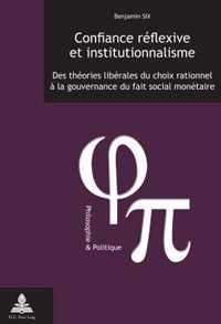 Confiance réflexive et institutionnalisme