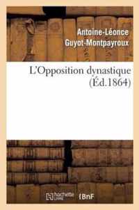 L'Opposition Dynastique